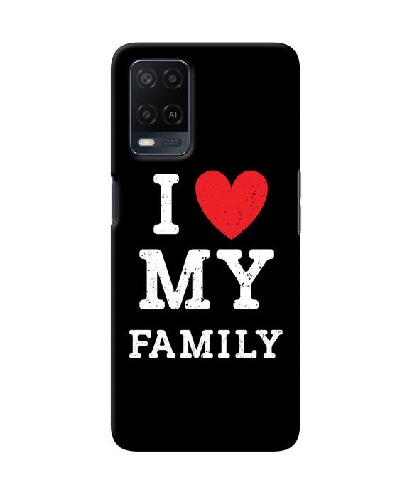 I love my family Oppo A54 Back Cover
