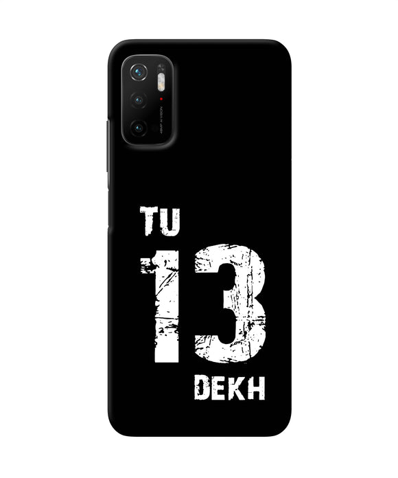 Tu tera dekh quote Poco M3 Pro 5G Back Cover