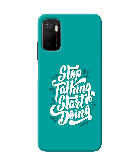 Stop talking start doing quote Poco M3 Pro 5G Back Cover