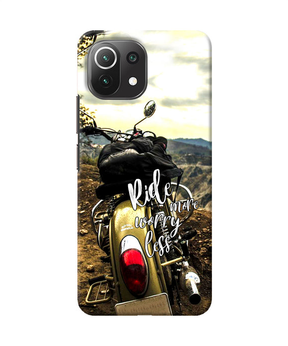 Ride more worry less Mi 11 Lite Back Cover
