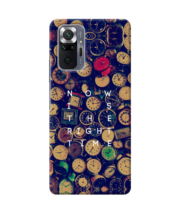 Now is the Right Time Quote Redmi Note 10 Pro Max Back Cover
