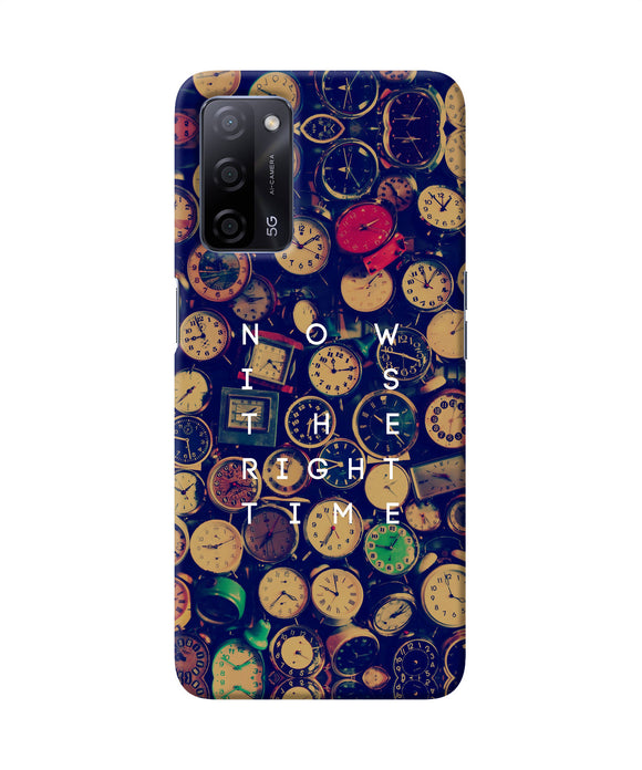 Now is the Right Time Quote Oppo A53s 5G Back Cover