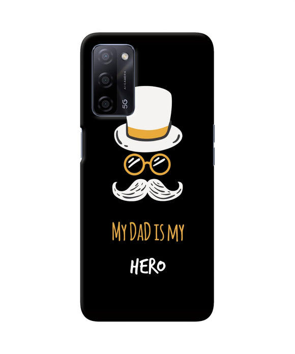 My Dad Is My Hero Oppo A53s 5G Back Cover