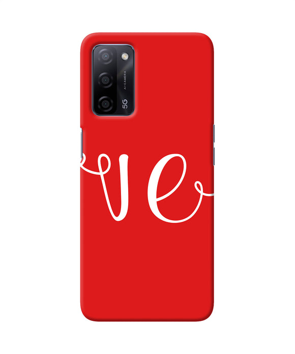 Love two Oppo A53s 5G Back Cover