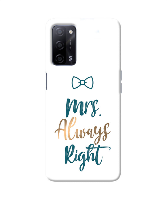 Mrs always right Oppo A53s 5G Back Cover