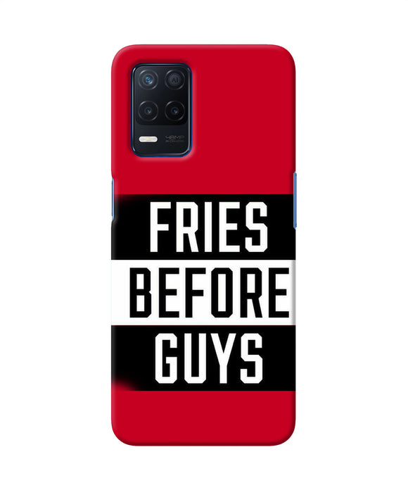 Fries before guys quote Realme Narzo 30 5G Back Cover