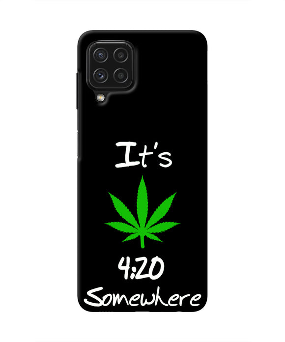 Weed Quote Samsung M32 Real 4D Back Cover
