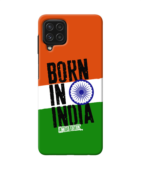 Born in India Samsung A22 4G Back Cover