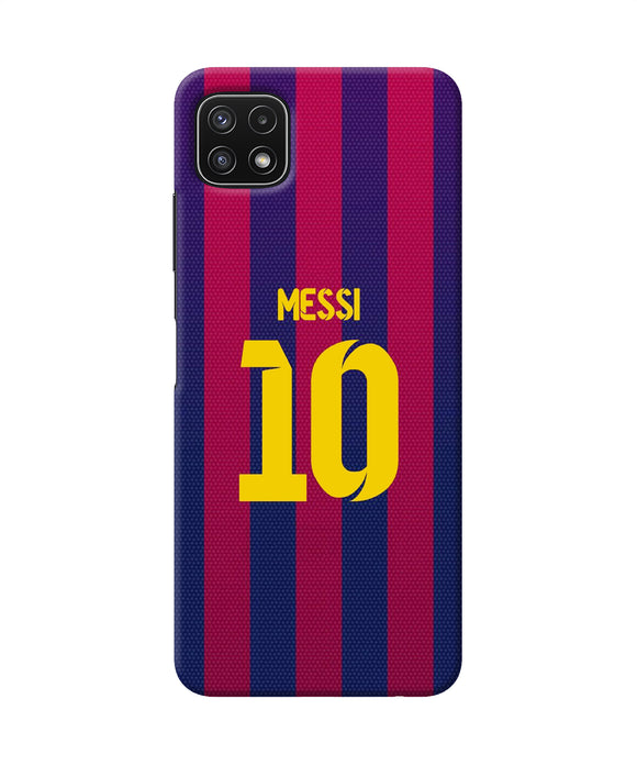 Messi 10 tshirt Samsung A22 5G Back Cover