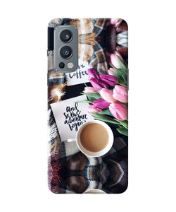 Love Coffee Quotes OnePlus Nord 2 5G Back Cover