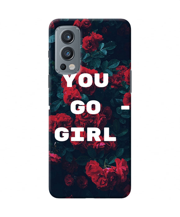 You go girl OnePlus Nord 2 5G Back Cover