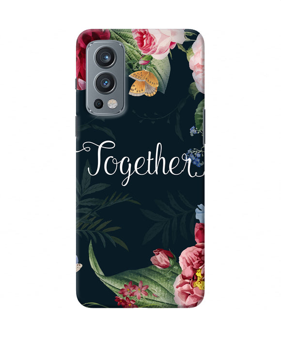 Together flower OnePlus Nord 2 5G Back Cover