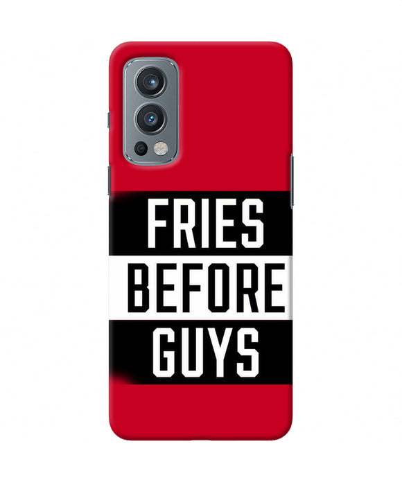 Fries before guys quote OnePlus Nord 2 5G Back Cover