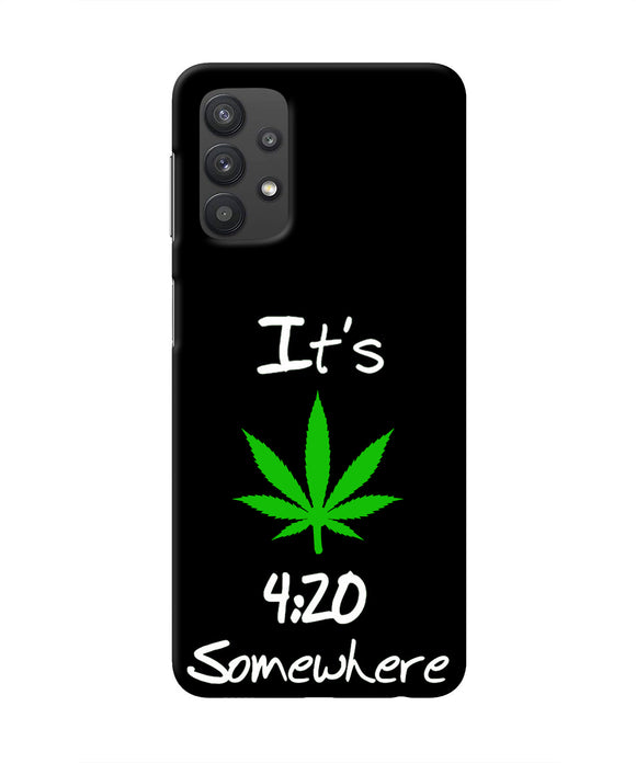 Weed Quote Samsung M32 5G Real 4D Back Cover