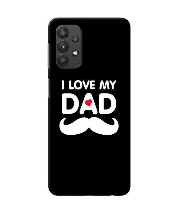 I love my dad mustache Samsung M32 5G Back Cover