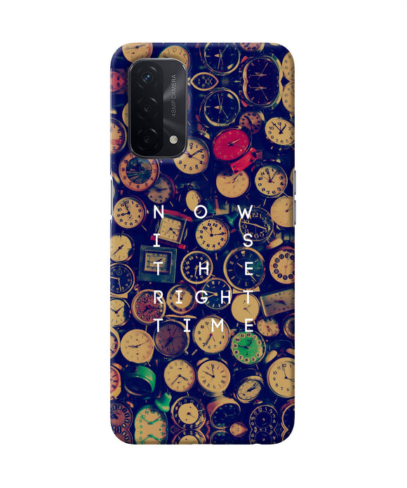 Now is the Right Time Quote Oppo A74 5G Back Cover