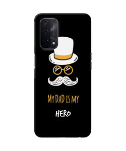 My Dad Is My Hero Oppo A74 5G Back Cover