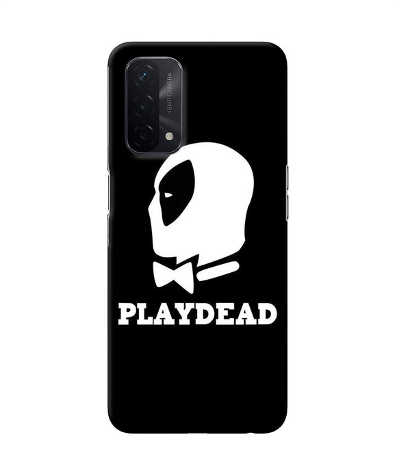 Play dead Oppo A74 5G Back Cover