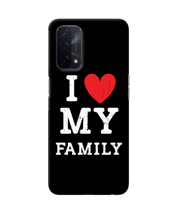 I love my family Oppo A74 5G Back Cover