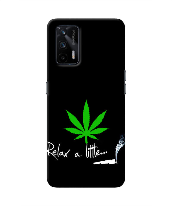 Weed Relax Quote Realme X7 Max Real 4D Back Cover