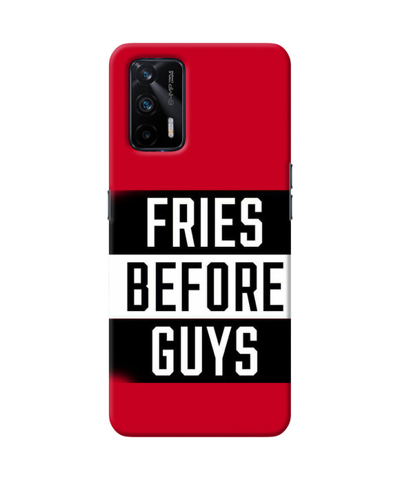 Fries before guys quote Realme X7 Max Back Cover