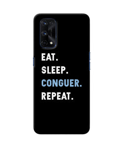 Eat sleep quote Realme X7 Pro Back Cover