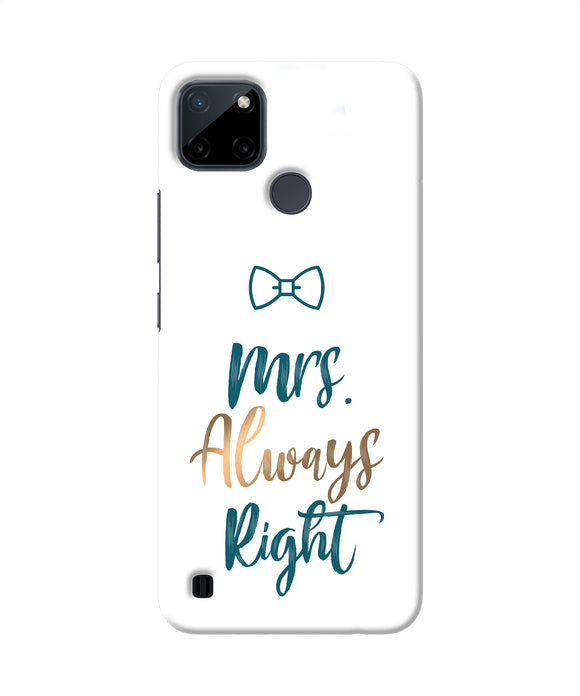 Mrs always right Realme C21Y/C25Y Back Cover