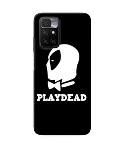 Play dead Redmi 10 Prime Back Cover