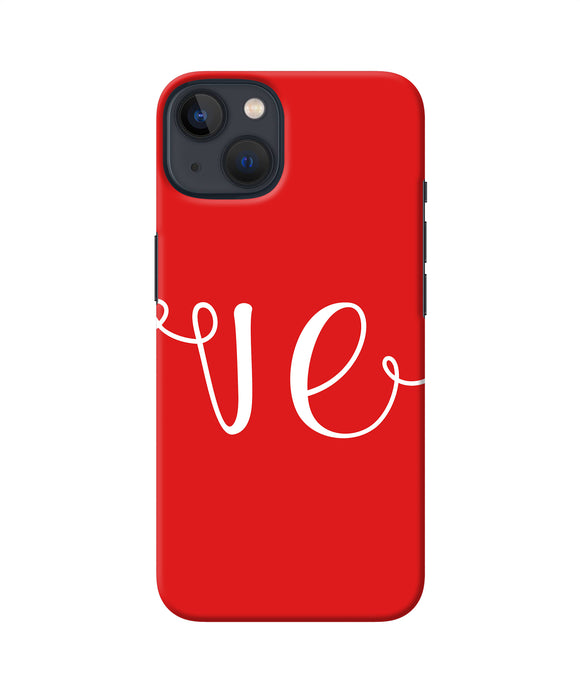 Love two iPhone 13 Back Cover