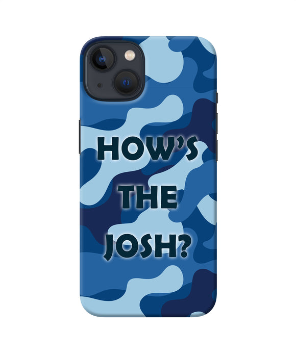 Hows the josh iPhone 13 Back Cover