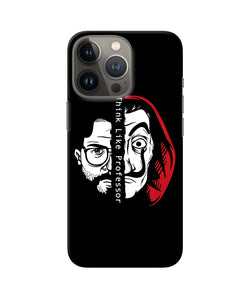 Money Heist Think Like Professor iPhone 13 Pro Back Cover