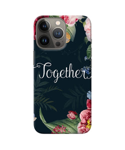 Together flower iPhone 13 Pro Back Cover