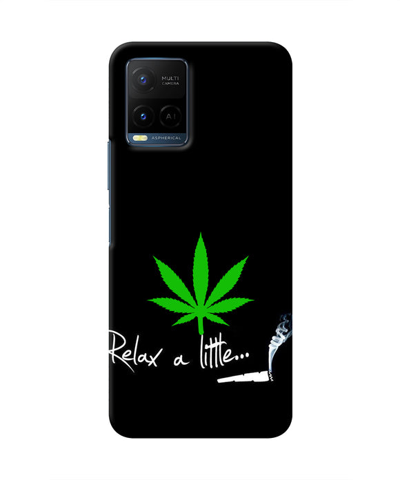 Weed Relax Quote Vivo Y21/Y21s/Y33s Real 4D Back Cover