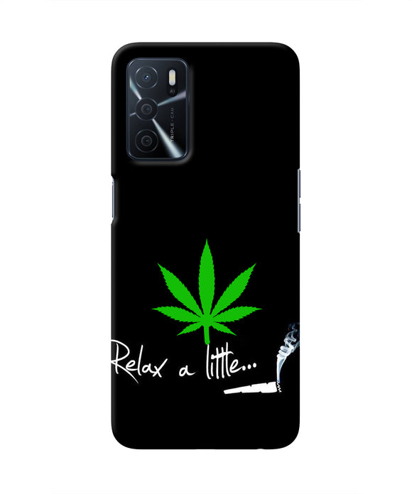 Weed Relax Quote Oppo A16 Real 4D Back Cover