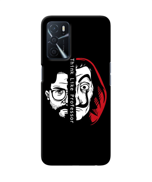 Money Heist Think Like Professor Oppo A16 Back Cover