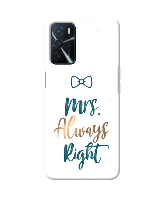 Mrs always right Oppo A16 Back Cover