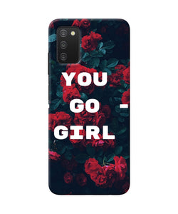 You go girl Samsung A03s Back Cover