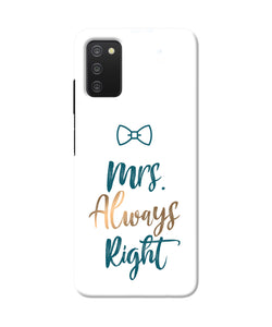 Mrs always right Samsung A03s Back Cover