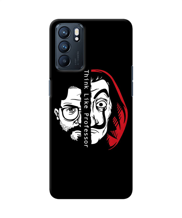 Money Heist Think Like Professor Oppo Reno6 5G Back Cover