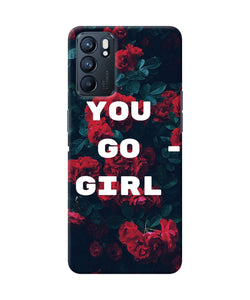 You go girl Oppo Reno6 5G Back Cover