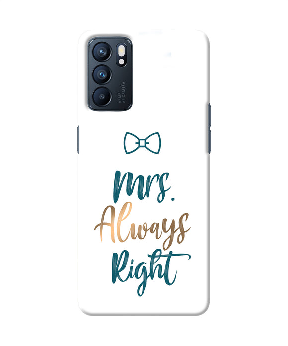 Mrs always right Oppo Reno6 5G Back Cover