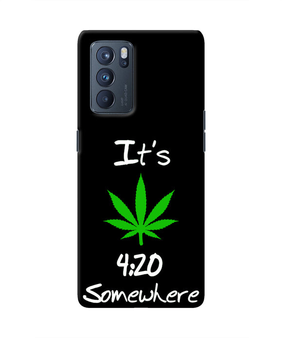 Weed Quote Oppo Reno6 Pro 5G Real 4D Back Cover