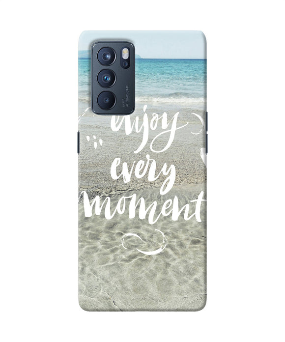 Enjoy every moment sea Oppo Reno6 Pro 5G Back Cover