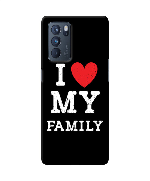 I love my family Oppo Reno6 Pro 5G Back Cover