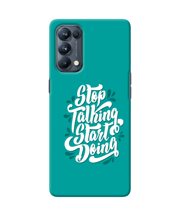 Stop talking start doing quote Oppo Reno5 Pro 5G Back Cover