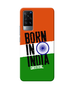 Born in India Vivo X60 Back Cover