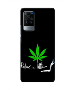 Weed Relax Quote Vivo X60 Pro Real 4D Back Cover