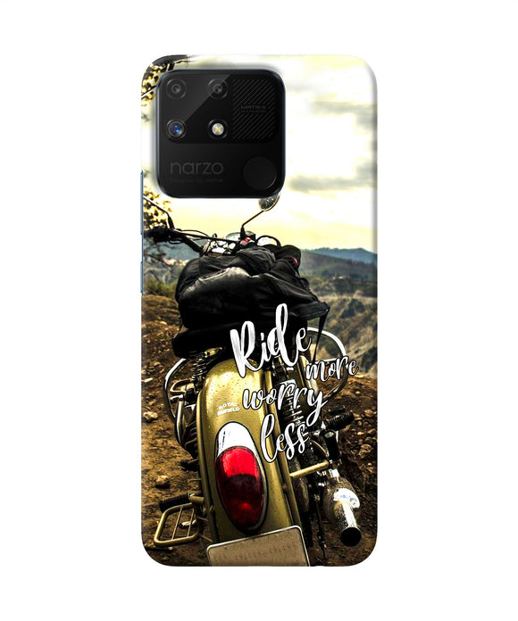 Ride more worry less Realme Narzo 50A Back Cover