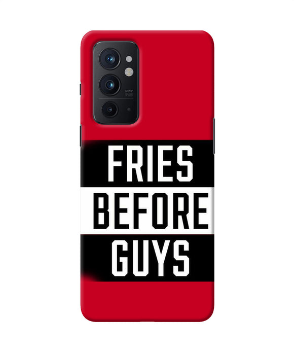 Fries before guys quote Oneplus 9RT Back Cover