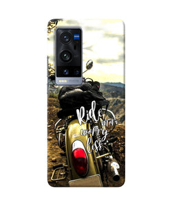 Ride more worry less Vivo X60 Pro Plus Back Cover